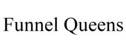 FUNNEL QUEENS trademark