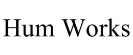 HUM WORKS trademark