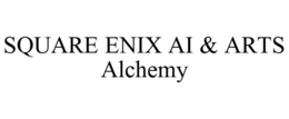 SQUARE ENIX AI & ARTS ALCHEMY trademark