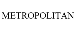 METROPOLITAN trademark