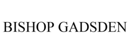 BISHOP GADSDEN trademark