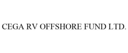 CEGA RV OFFSHORE FUND LTD. trademark