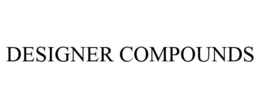 DESIGNER COMPOUNDS trademark