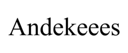 ANDEKEEES trademark