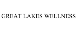 GREAT LAKES WELLNESS trademark