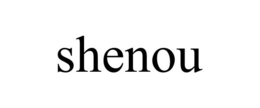 SHENOU trademark