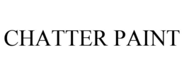 CHATTER PAINT trademark
