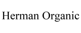 HERMAN ORGANIC trademark