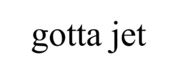 GOTTA JET trademark