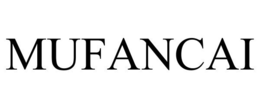 MUFANCAI trademark