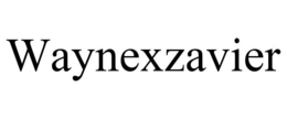 WAYNEXZAVIER trademark