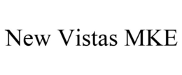 NEW VISTAS MKE trademark