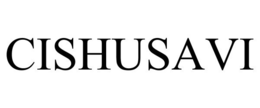 CISHUSAVI trademark