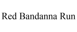 RED BANDANNA RUN trademark