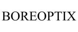 BOREOPTIX trademark