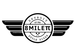 DETROIT EST. 2020 8 MILE STYLE PIZZA trademark