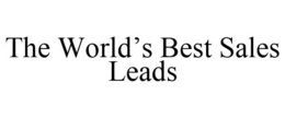 THE WORLD'S BEST SALES LEADS trademark