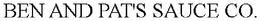 BEN AND PAT'S SAUCE CO. trademark