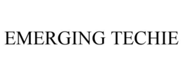 EMERGING TECHIE trademark