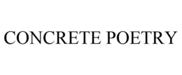 CONCRETE POETRY trademark
