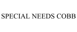 SPECIAL NEEDS COBB trademark