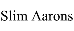 SLIM AARONS trademark