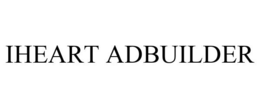 IHEART ADBUILDER trademark