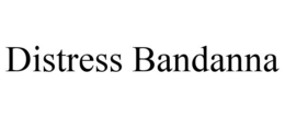 DISTRESS BANDANNA trademark