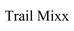TRAIL MIXX trademark