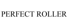 PERFECT ROLLER trademark