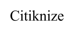 CITIKNIZE trademark