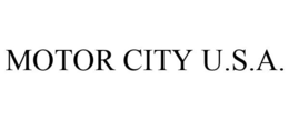MOTOR CITY U.S.A. trademark