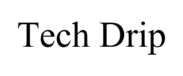TECH DRIP trademark