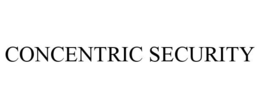 CONCENTRIC SECURITY trademark
