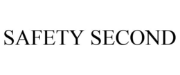 SAFETY SECOND trademark