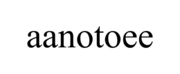 AANOTOEE trademark