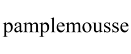 PAMPLEMOUSSE trademark