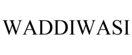 WADDIWASI trademark