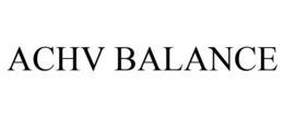 ACHV BALANCE trademark