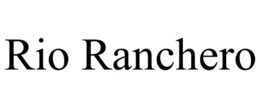 RIO RANCHERO trademark