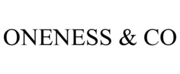 ONENESS & CO trademark