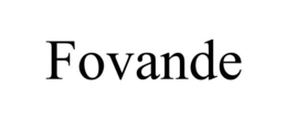 FOVANDE trademark