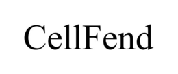 CELLFEND trademark