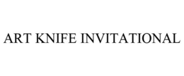 ART KNIFE INVITATIONAL trademark