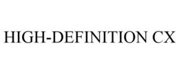 HIGH-DEFINITION CX trademark