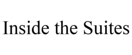 INSIDE THE SUITES trademark