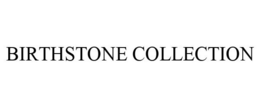 BIRTHSTONE COLLECTION trademark