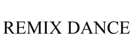 REMIX DANCE trademark