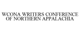 WCONA WRITERS CONFERENCE OF NORTHERN APPALACHIA trademark