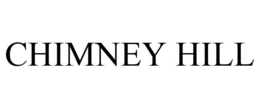 CHIMNEY HILL trademark